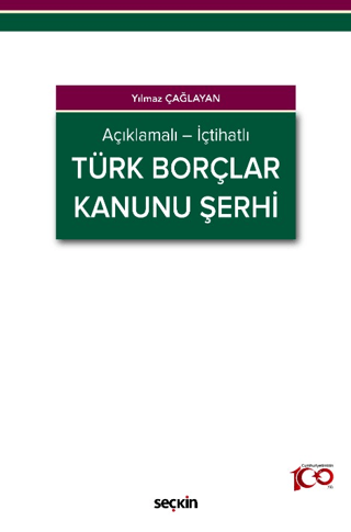 Açıklamalı - İçtihatlı Türk Borçlar Kanunu Şerhi (Ciltli)