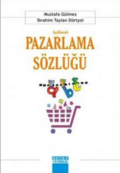Açıklamalı Pazarlama Sözlüğü