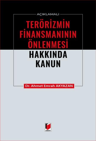 Açıklamalı Terörizmin Finansmanının Önlenmesi Hakkında Kanun