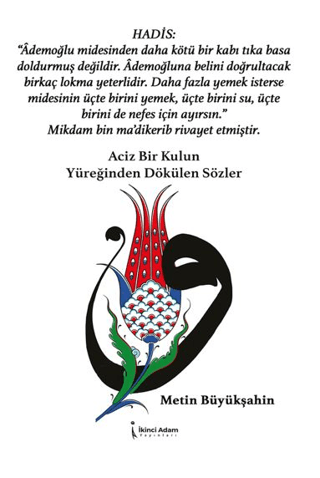 Aciz Bir Kulun Yüreğinden Dökülen Sözler