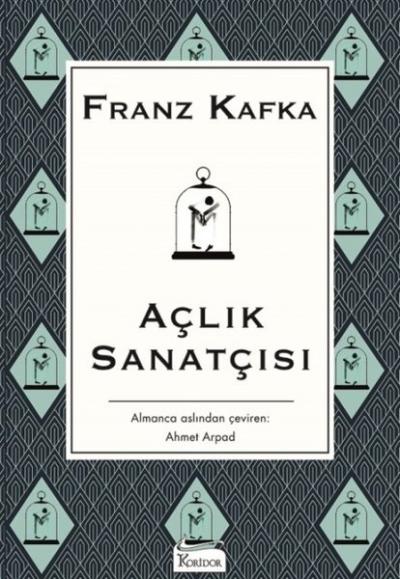 Açlık Sanatçısı Franz Kafka