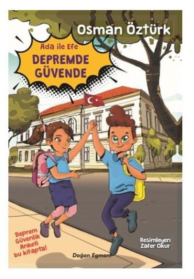 Ada ile Efe Depremde Güvende