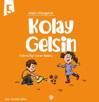 Adabı Muaşeret Kolay Gelsin