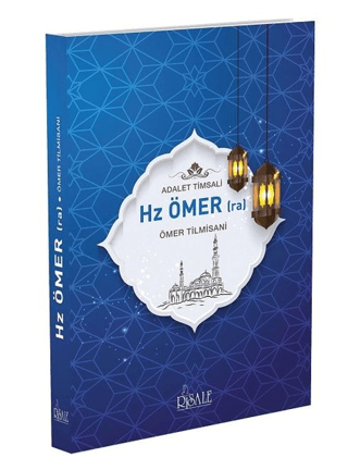 Adalet Timsali Hz. Ömer (ra)