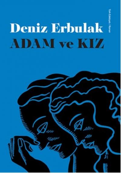 Adam ve Kız Deniz Erbulak
