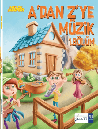 A'dan Z'ye Müzik - 1. Bölüm