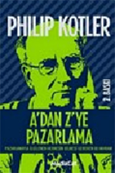 A'dan Z'ye Pazarlama %25 indirimli Philip Kotler