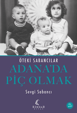 Adana’da Piç Olmak