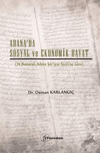 Adana’da Sosyal ve Ekonomik Hayat