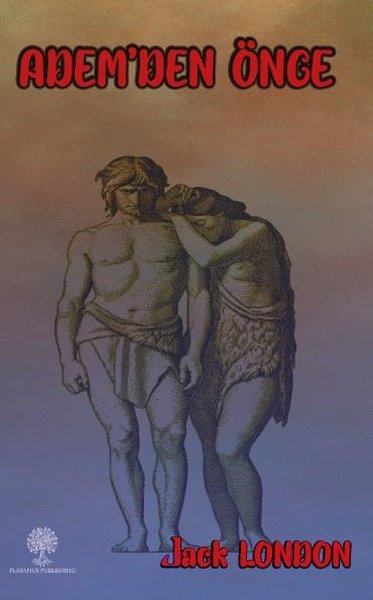 Adem'den Önce Jack London
