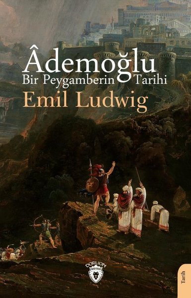 Ademoğlu Bir Peygamberin Tarihi Emil Ludwig