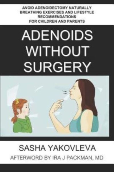 Adenoids Without Surgery (Breathing Normalization)