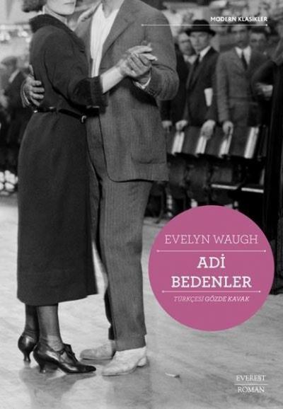 Adi Bedenler - Modern Klasikler Evelyn Waugh