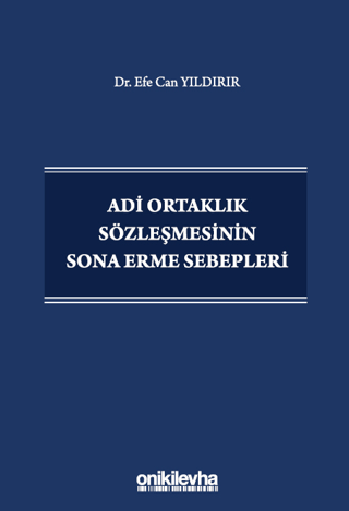 Adi Ortaklık Sözleşmesinin Sona Erme Sebepleri (Ciltli)