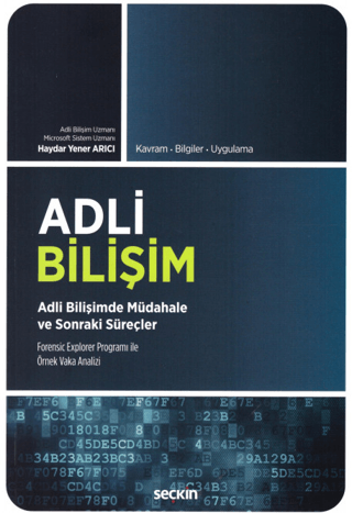 Adli Bilişim-Adli Bilişimde Müdahale ve Sonraki Süreçler Haydar Yener 