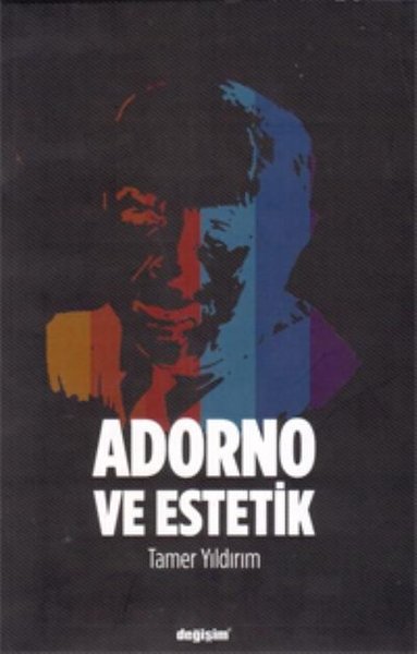 Adorno ve Estetik Tamer Yıldırım