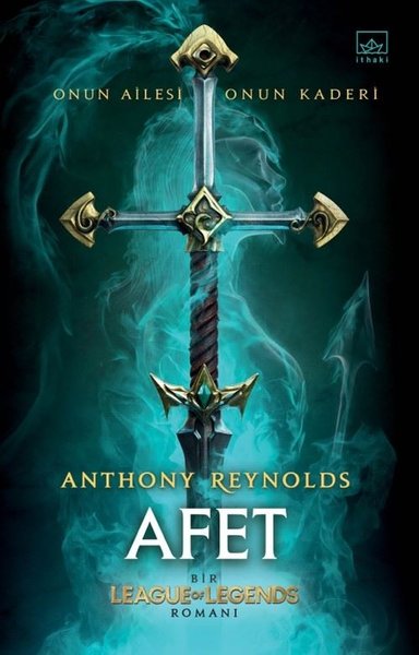 Afet: Bir League of Legends Romanı (Ciltli) Anthony Reynolds