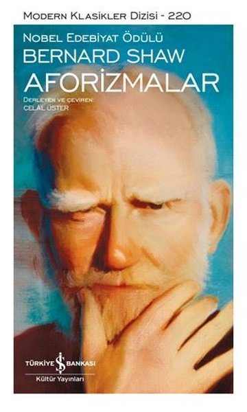 Aforizmalar - Modern Klasikler 220 (Ciltli) Bernard Shaw