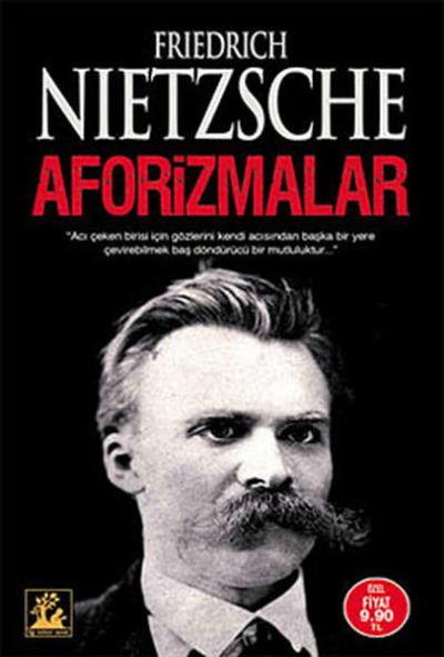 Aforizmalar %33 indirimli Friedrich Wilhelm Nietzsche