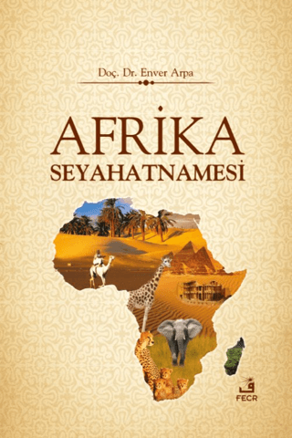 Afrika Seyahatnamesi (Ciltli)