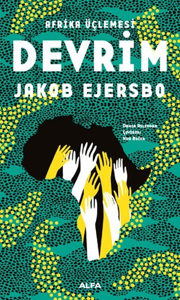 Afrika Üçlemesi 2.Kitap - Devrim