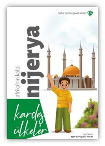 Afrika'nın Kalbi Nijerya - Kardeş Ülkeler