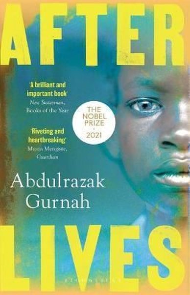 Afterlives: By the winner of the Nobel Prize in Literature 2021 Abdulr