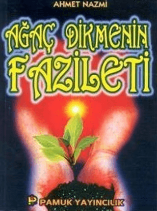 Ağaç Dikmenin Faziletleri (Sosyal-002)