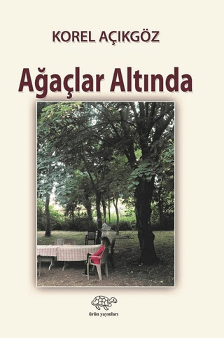 Ağaçlar Altında