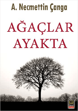Ağaçlar Ayakta