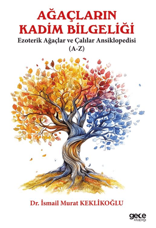 Ağaçların Kadim Bilgeliği