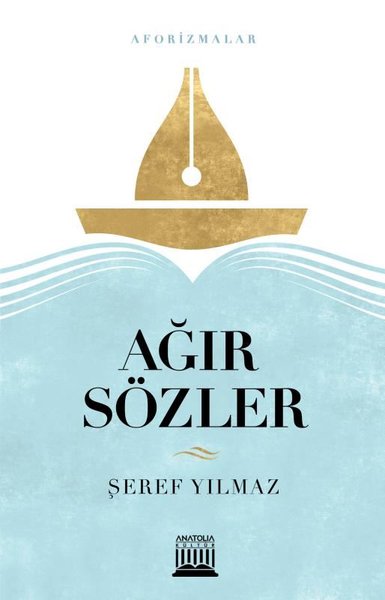 Ağır Sözler - Aforizmalar