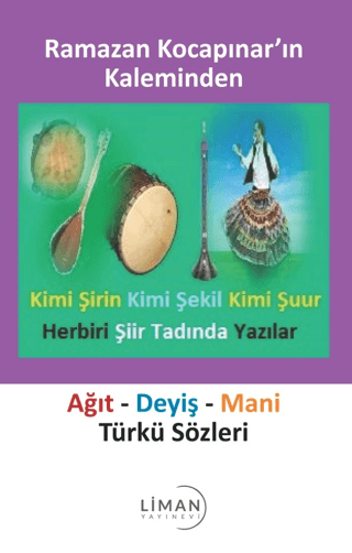 Ağıt - Deyiş - Mani Türkü Sözleri