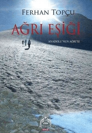 Ağrı Eşiği; Anadolu'nun Ağrı'sı