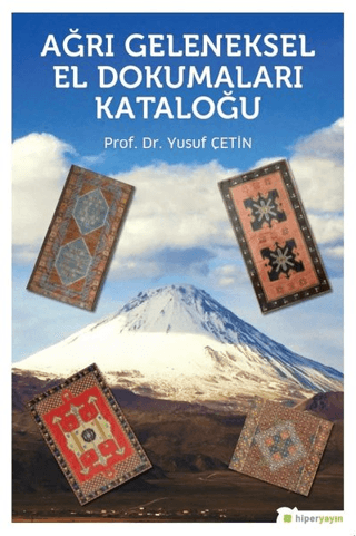 Ağrı Geleneksel El Dokumaları Kataloğu