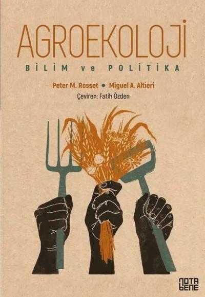 Agroekoloji - Bilim ve Politika Peter M. Rosset