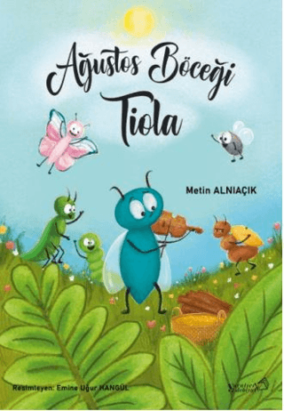 Ağustos Böceği Tiola