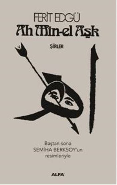 Ah Min-el Aşk (Ciltli)