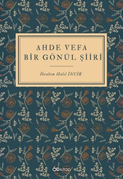Ahde Vefa Bir Gönül Şiiri