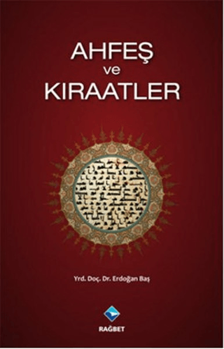 Ahfeş ve Kıraatler