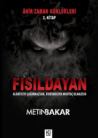 Ahir Zaman Günlükleri 2. Kitap - Fısıldayan