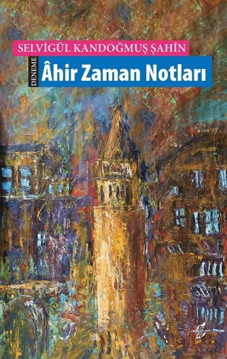 Ahir Zaman Notları