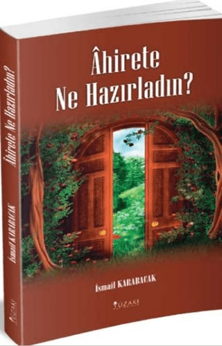 Ahirete Ne Hazırladın?