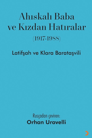 Ahıskalı Baba ve Kızdan Hatıralar