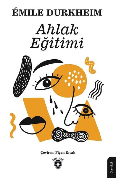 Ahlak Eğitimi Emile Durkheim