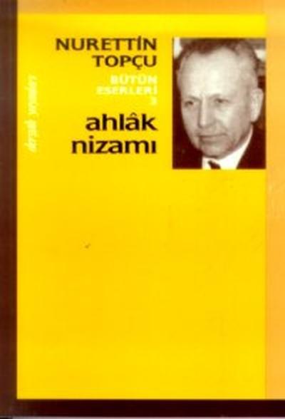 Ahlak Nizamı Bütün Eserleri 3