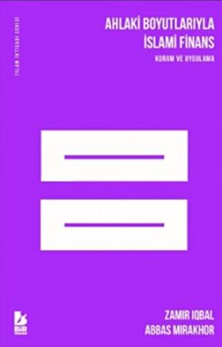 Ahlaki Boyutlarıyla İslami Finans