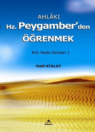 Ahlakı Hz. Peygamberden Öğrenmek