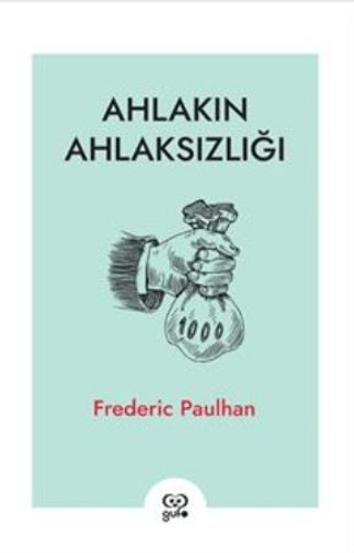 Ahlakın Ahlaksızlığı