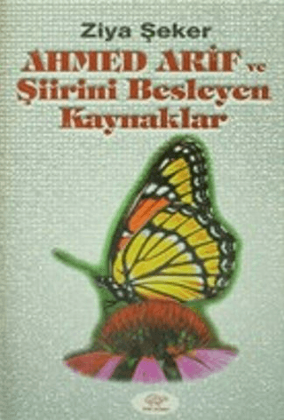 Ahmed Arif ve Şiirini Besleyen Kaynaklar